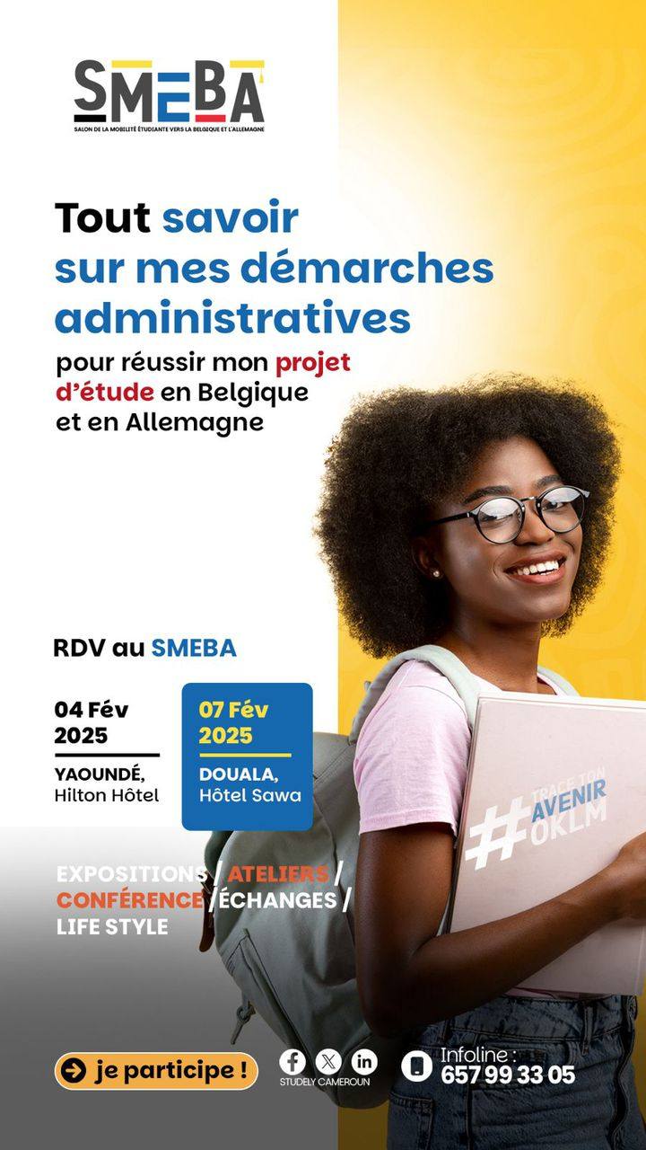 SMEBA 2025 : LE SALON DE LA MOBILITE ÉTUDIANTE VERS LA BELGIQUE ET L’ALLEMAGNE S’INVITE A YAOUNDE ET DOUALA